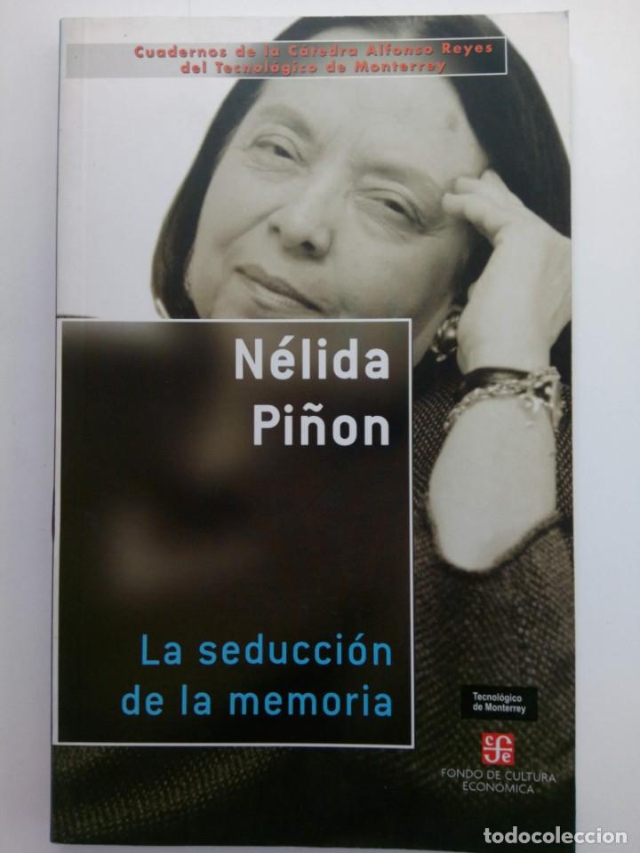Libros: LA SEDUCCION DE LA MEMORIA - N&Eacute;LIDA PI&Ntilde;&Oacute;N - Foto 1
