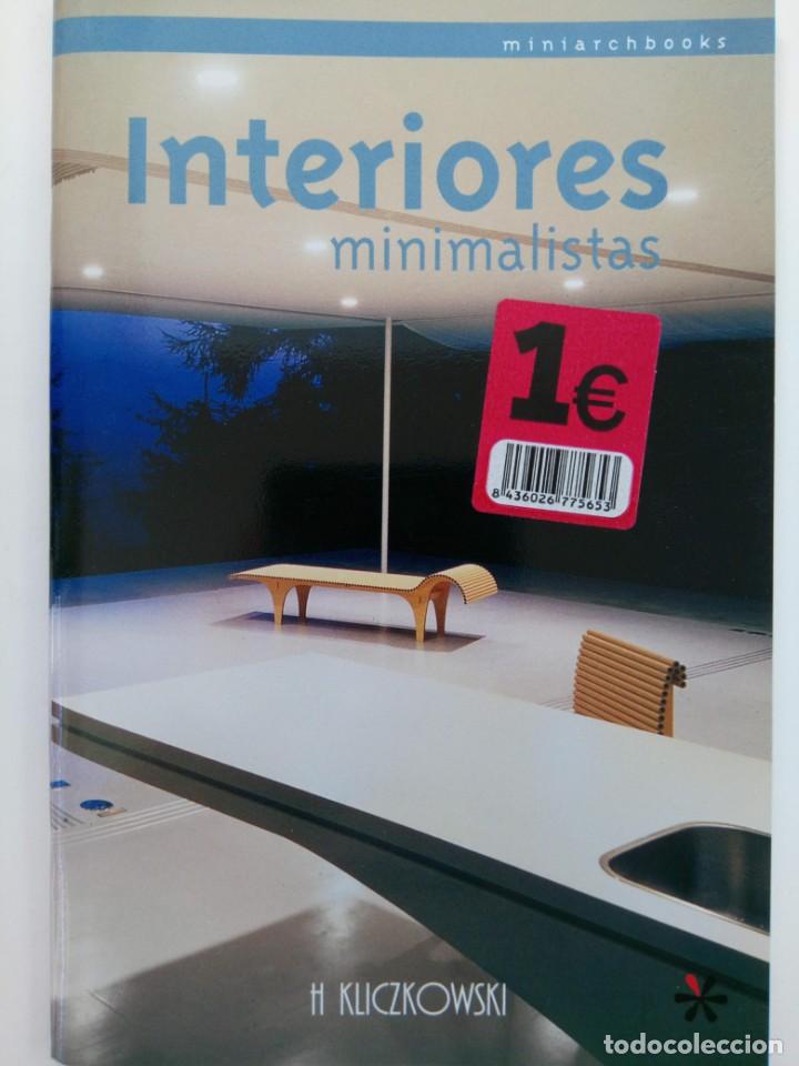 Libros: INTERIORES MINIMALISTAS - H. KLICZKOWSKI - Foto 1