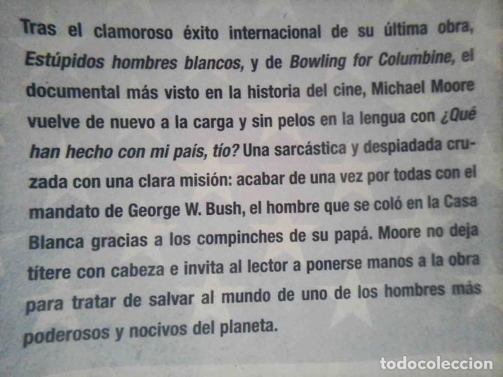 Libros: &iquest;Qu&eacute; han hecho con mi pa&iacute;s, t&iacute;o? (Michael Moore) - Foto 4