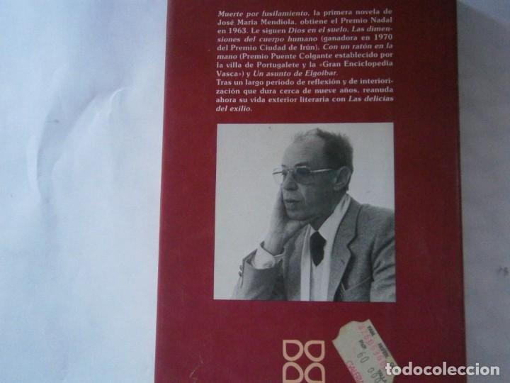Libros: JOSE MARIA MENDIOLA, LAS DELICIAS DEL EXILIO - Foto 2