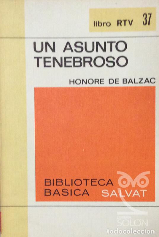 Libros: Un asunto tenebroso - Honor&eacute; de Balzac - Foto 1
