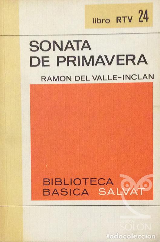 Libros: Sonata de primavera - Ram&oacute;n Mar&iacute;a del Valle Incl&aacute;n - Foto 1