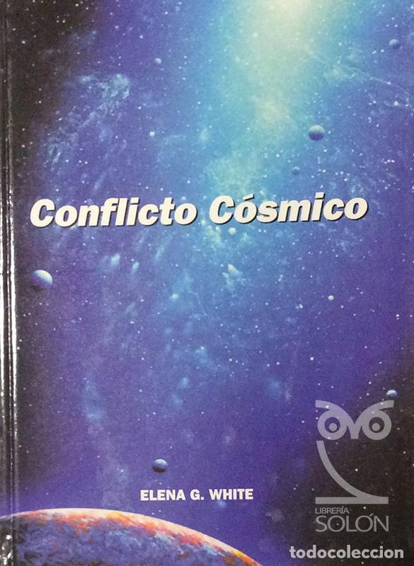 Libros: Conflicto c&oacute;smico - Elena G. White - Foto 1