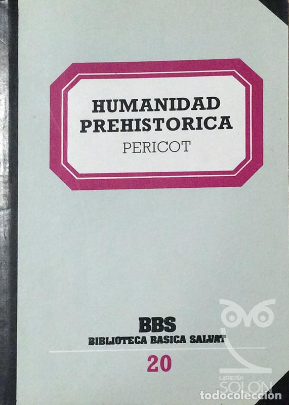 Libros: Humanidad Prehist&oacute;rica - Luis Pericot / Juan Maluquer de Motes. - Foto 1