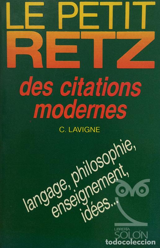 Libros: Le petit Retz des citations modernes - C. Lavigne - Foto 1