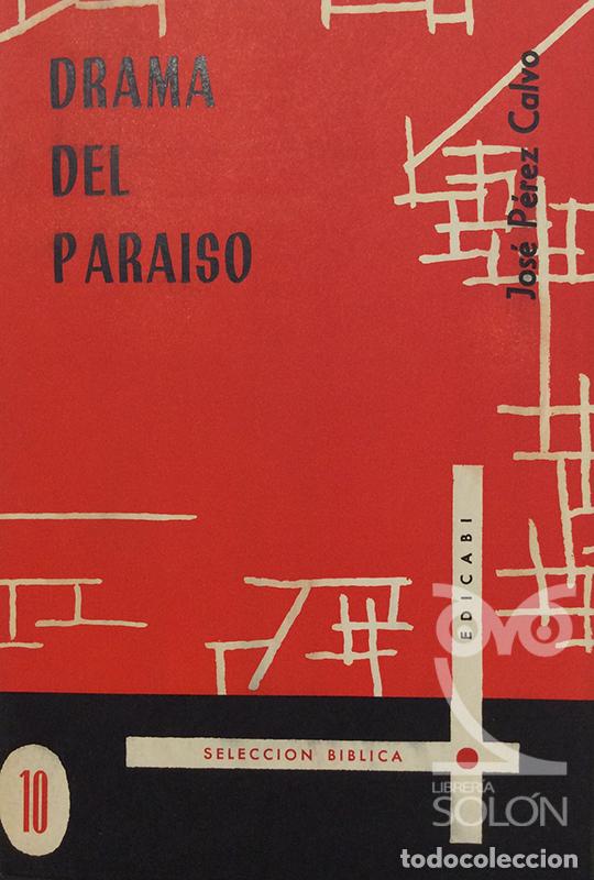 Libros: Drama del Para&iacute;so - Jos&eacute; P&eacute;rez Calvo - Foto 1