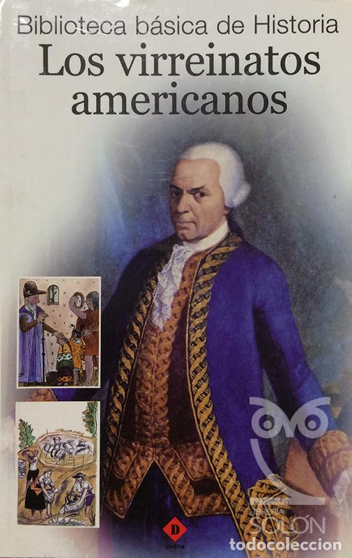 Libros: Los Virreinatos americanos - Aa.Vv. - Foto 1
