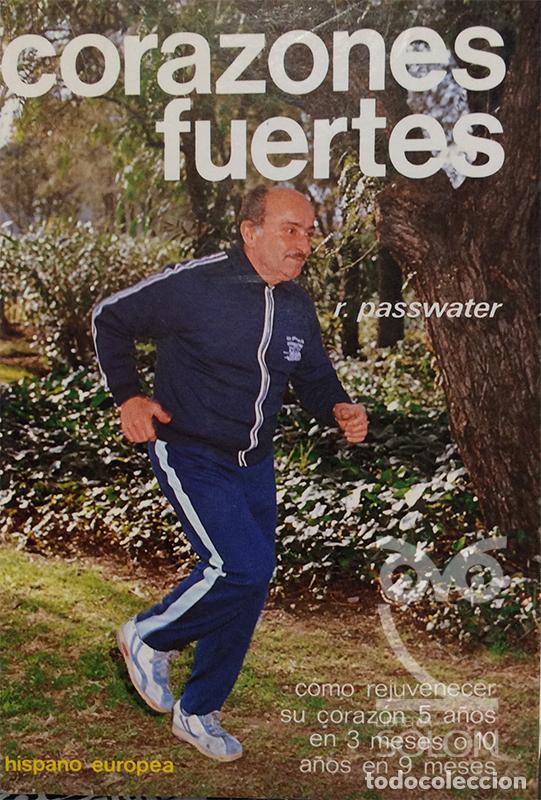 Libros: Corazones fuertes - Richard Passwater - Foto 1
