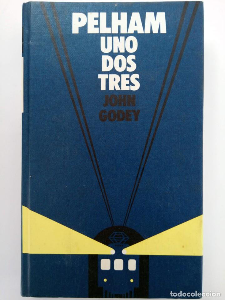 Libros: PELHAM UNO DOS TRES - JOHN GODEY - Foto 1