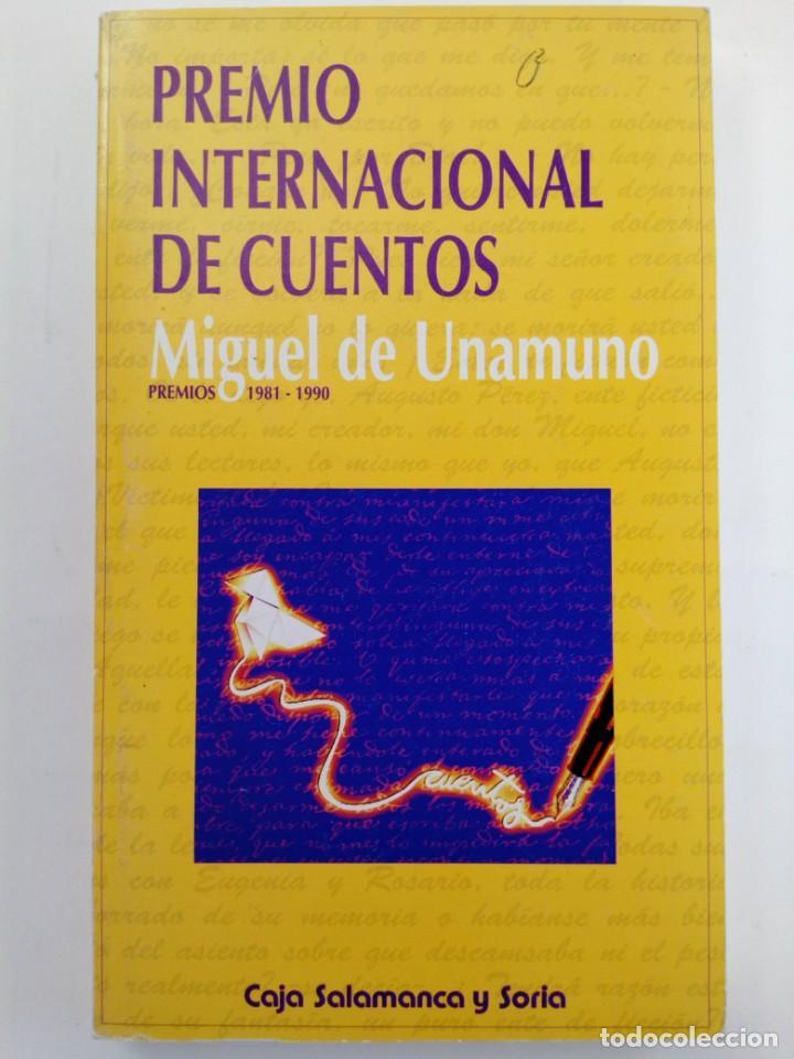 Libros: PREMIO INTERNACIONAL DE CUENTOS MIGUEL DE UNAMUNO - PREMIOS 1981 - 1990 - Foto 1