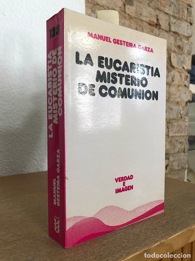 Livros em segunda m&atilde;o: La Eucarist&iacute;a, misterio de comunicaci&oacute;n. - GESTEIRA GARZA, Manuel.