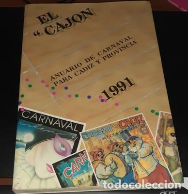 Libros: ANUARIO DE CARNAVAL PARA C&Aacute;DIZ Y PROVINCIA EL CAJ&Oacute;N, DE 1991