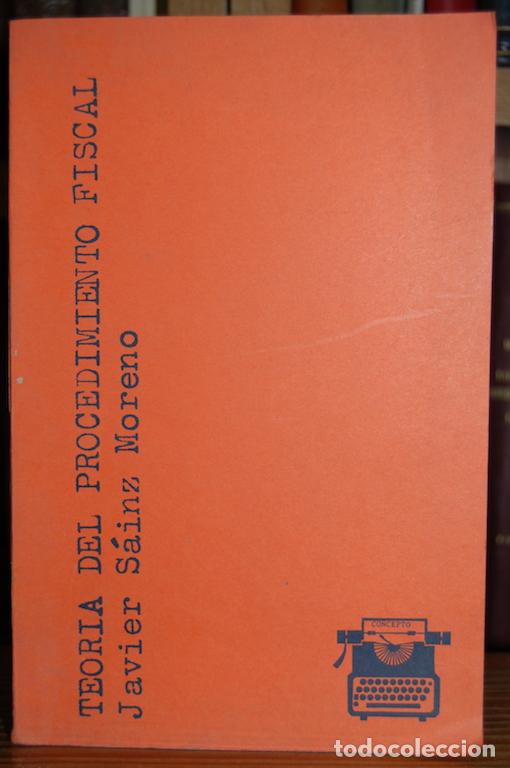 Libros: TEORIA DEL PROCEDIMIENTO FISCAL - SAINZ MORENO, Javier - Foto 1