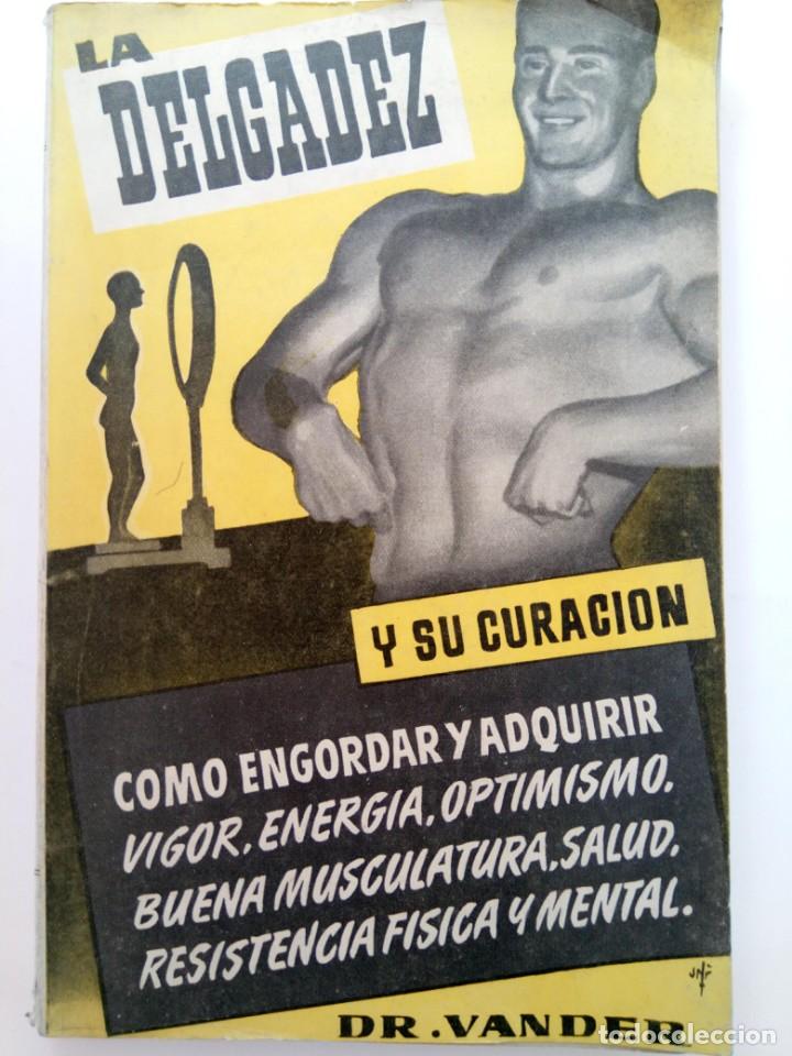 Libros: LA DELGADEZ Y SU CURACI&Oacute;N - DR. VANDER - Foto 1