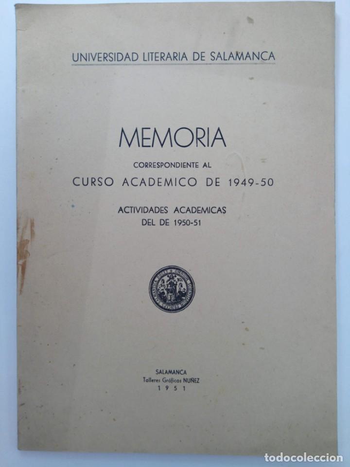 Libros: UNIVERSIDAD LITERARIA DE SALAMANCA - MEMORIA CORRESPONDIENTE AL CURSO ACAD&Eacute;MICO 1949-50