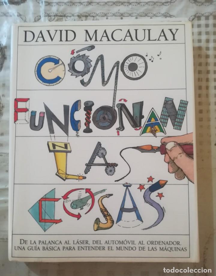 Libros: C&oacute;mo funcionan las cosas - David Macaulay - Foto 1
