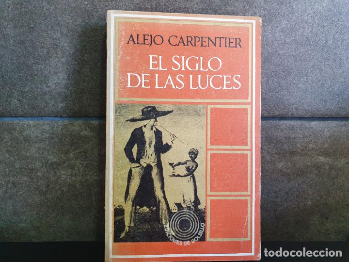 Libros: ALEJO CARPENTIER, EL SIGLO DE LAS LUCES, EDICIONES DE BOLSILLO - Foto 1