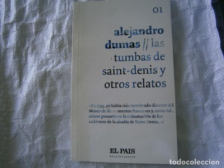 Libros: ALEJANDRO DUMAS LAS TUMBAS DE SAINT-DENIS Y OTROS RELATOS