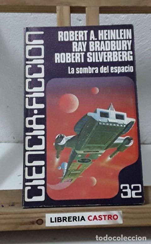 Libros: La sombra del espacio - Robert A. Heinlein, Ray Bradbury y Robert Silverberg - Foto 1