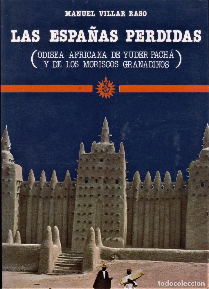Libros: Las Espa&ntilde;as perdidas / VILLAR RASO, Manuel - Foto 1