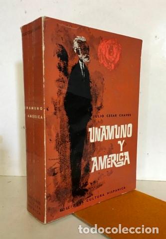 Libros: Unamuno y Am&eacute;rica - Chaves, Julio C&eacute;sar - Foto 1