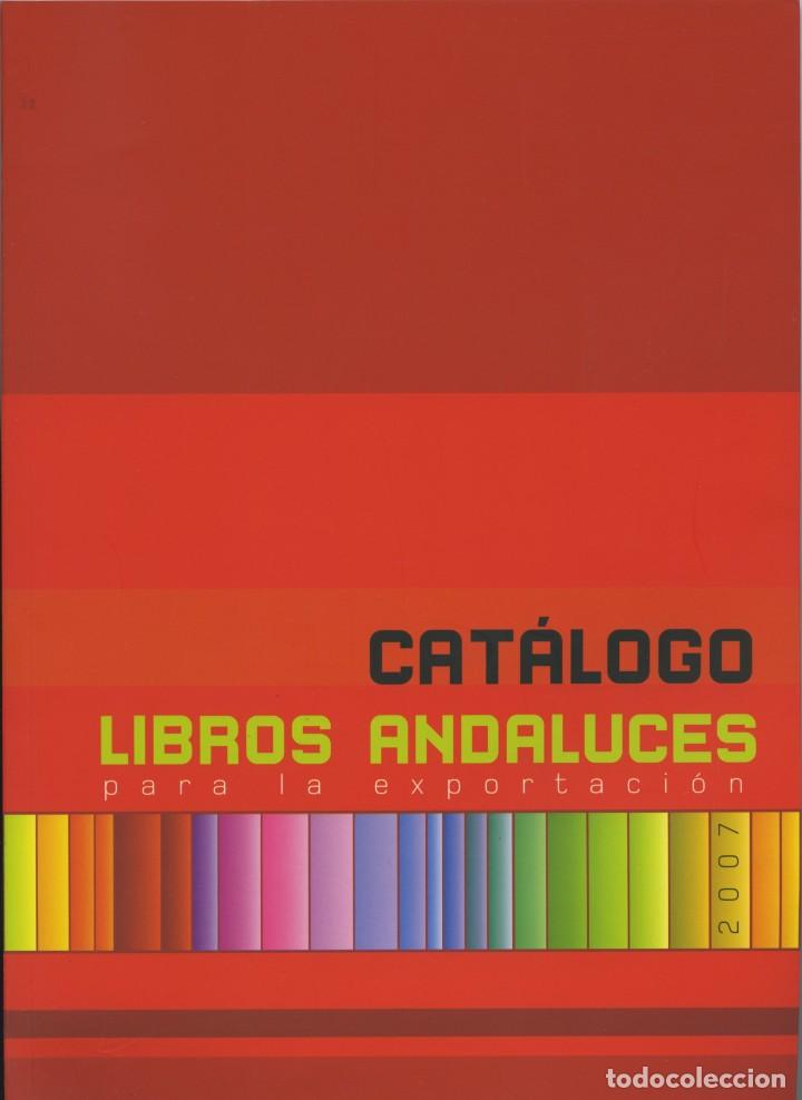 Libros: CAT&Aacute;LOGO LIBROS ANDALUCES PARA LA EXPORTACI&Oacute;N. 2007. Ed. AEA. Pp. 59 - Foto 1