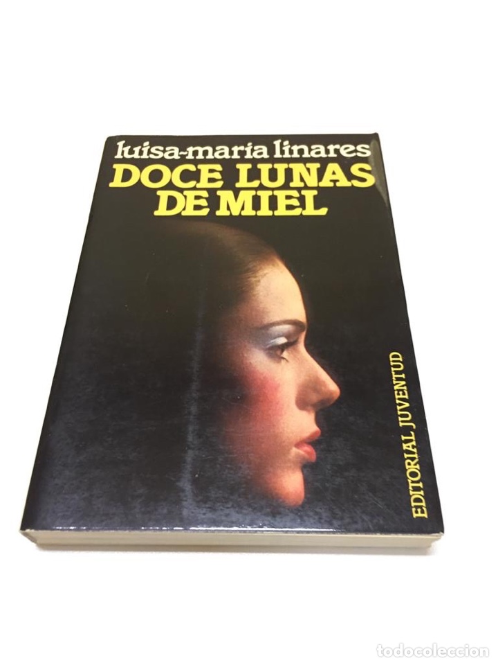 Libros: Doce lunas de miel de Luisa-Mar&iacute;a Linares - Foto 1