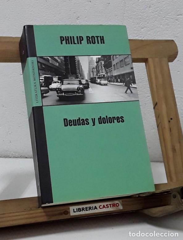 Libros: Deudas y dolores - Philip Roth - Foto 1