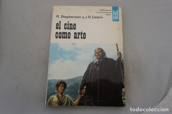 Libros: CINE / EL CINE COMO ARTE - RALPH STEPHENSON / LABOR - Foto 1