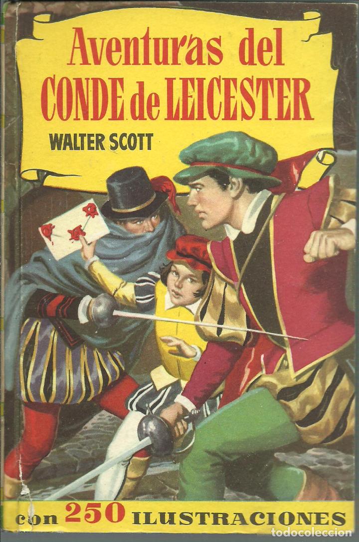 Libros: AVENTURAS DEL CONDE DE LEICESTER - WALTER SCOTT - Foto 1