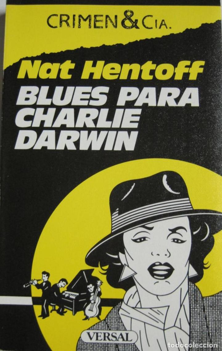 Libros: BLUES PARA CHARLIE DARWIN - NAT HENTOFF - Foto 1