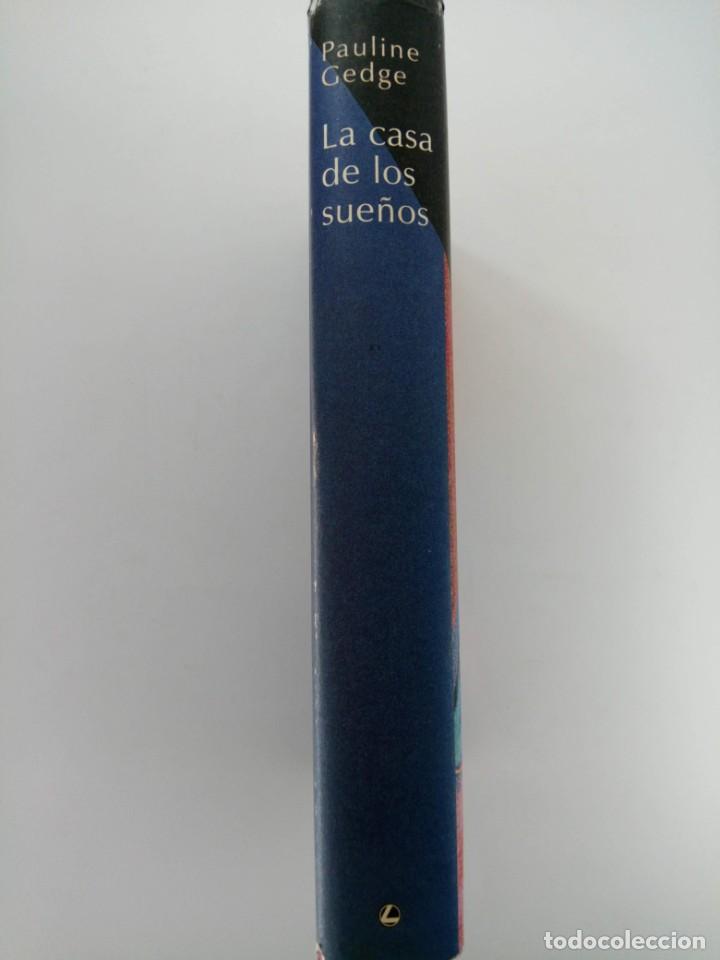 Libros: LA CASA DE LOS SUE&Ntilde;OS - PAULINE GEDGE - Foto 2