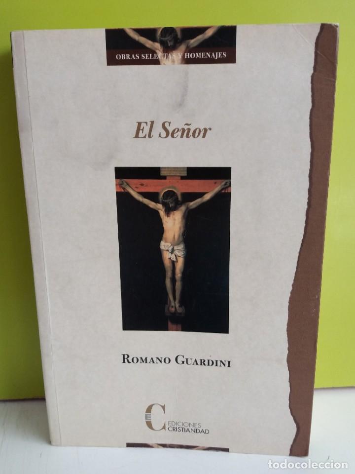 Libros: El se&ntilde;or. Romano Guardini - Ediciones Cristiandad - - Foto 1