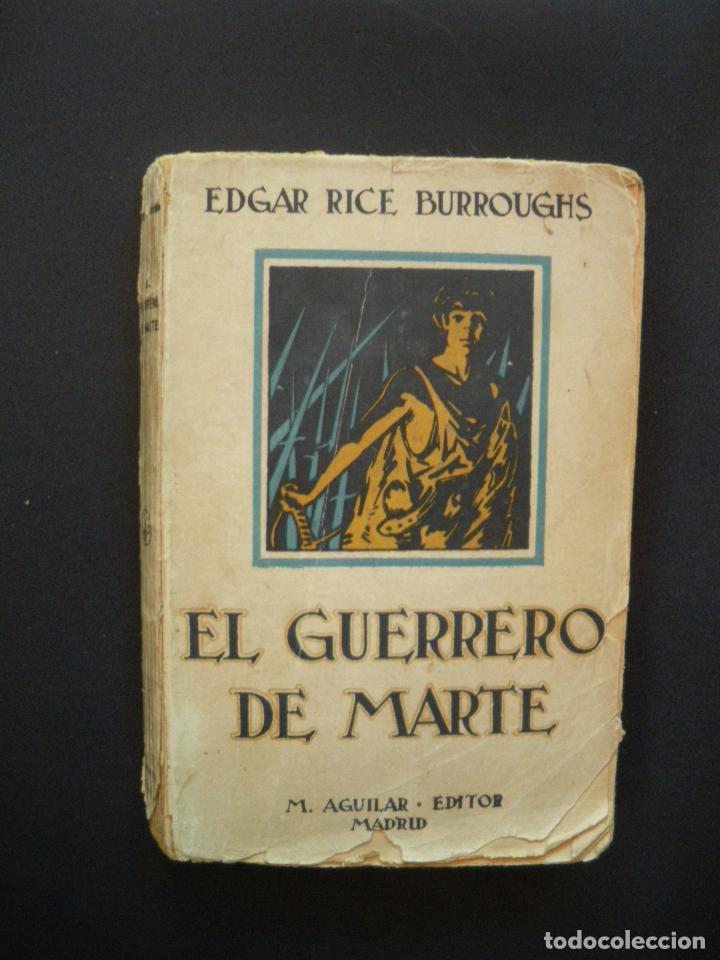 Libros: Edgar Rice Burroughs - El guerrero de Marte - Foto 1