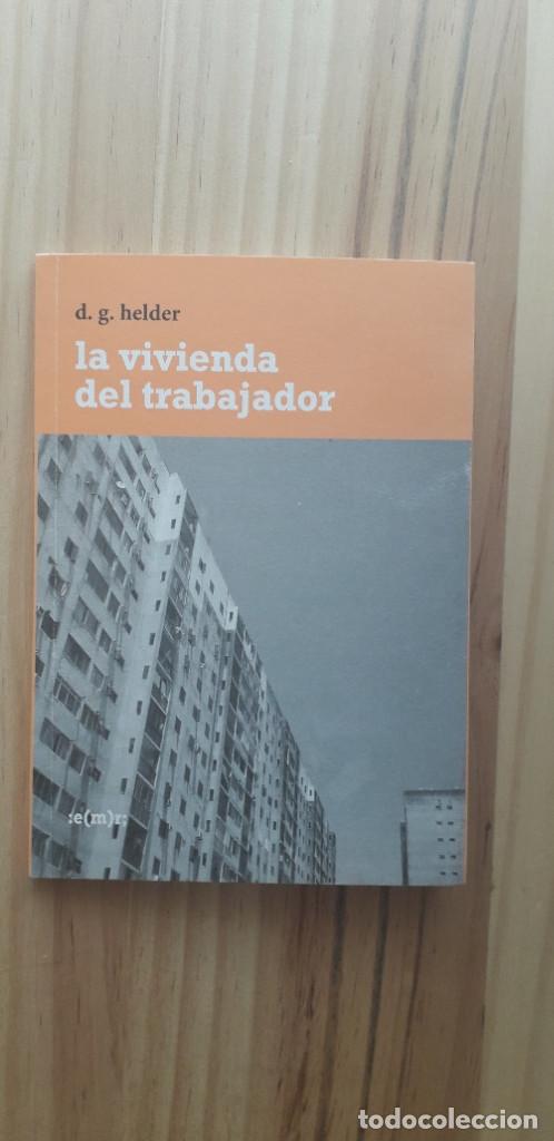 books: La vivienda del trabajador - DANIEL GARC&Iacute;A HELDER