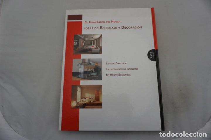 Libros: 4E - EL GRAN LIBRO DEL HOGAR, IDEAS DE BRICOLAJE Y DECORACI&Oacute;N / SIGNO EDITORES - Foto 6