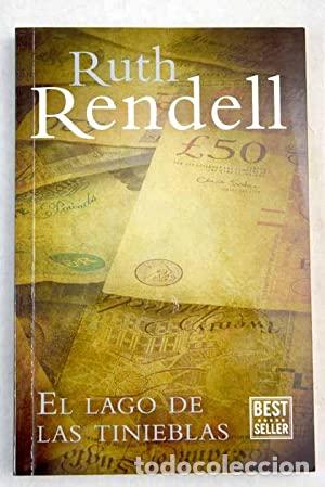 Libros: EL LAGO DE LAS TINIEBLAS - Rendell,Ruth - Foto 1