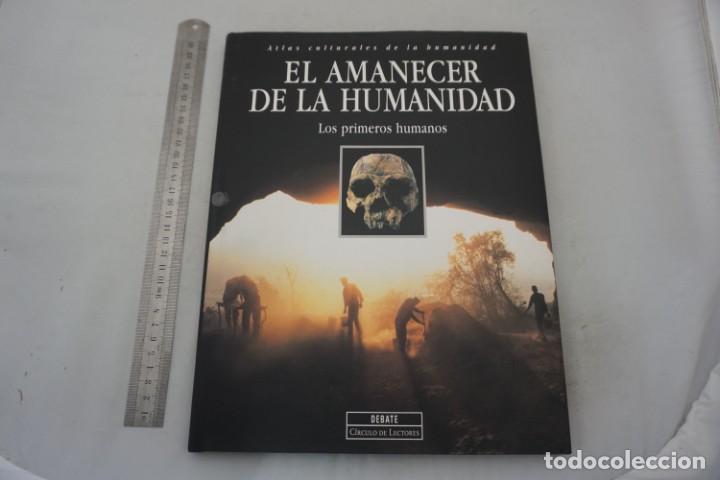 Libros: 19E - EL AMANECER DE LA HUMANIDAD LOS PRIMEROS HUMANOS / CIRCULO DE LECTORES - Foto 1