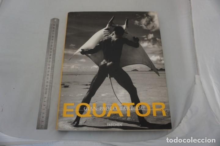 Libros: 20E - EQUATOR - GIAN PAOLO BARBIERI / TASCHEN - Foto 1