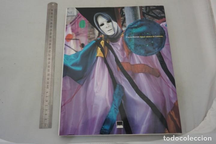 Libros: 20E - MAGIC VENICE IN CARNIVAL - FULVIO ROITER / VIANELLO LIBRI - Foto 1