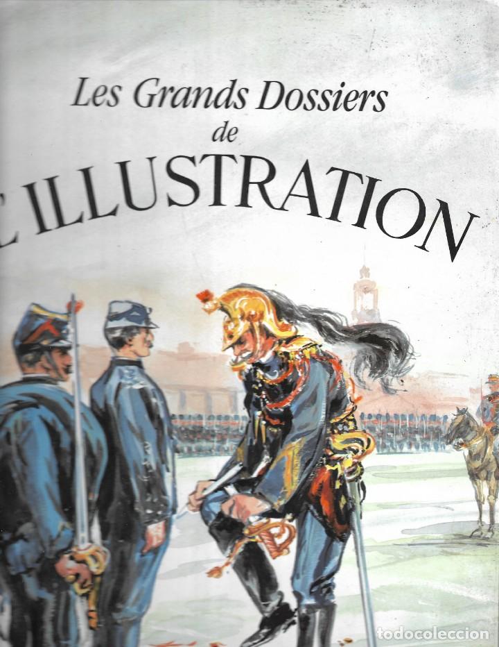 Libros: LES GRANDS DOSSIERS DE L&acute;ILLUSTRATION. En Franc&eacute;s - Foto 1