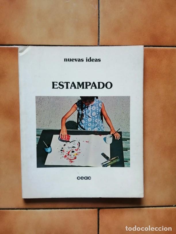 Libros: ESTAMPADO - COLECCI&Oacute;N NUEVAS IDEAS - CEAC 1980 - Foto 1