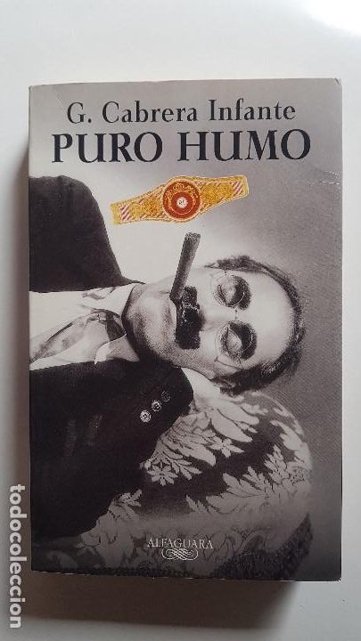 Libros: PURO HUMO - G. CABRERA INFANTE - Foto 1