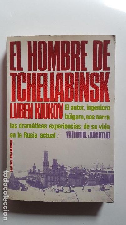 Libros: Kiukov, Luben: El hombre de Tcheliabinsk - Foto 1
