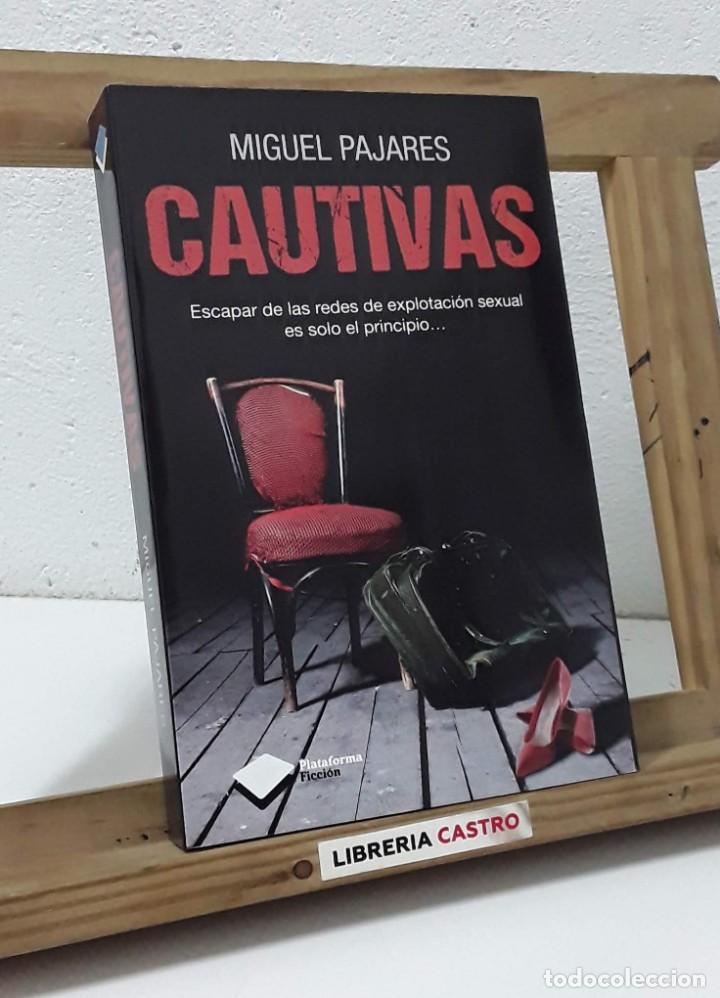 Libros: Cautivas - Miguel Pajares - Foto 1