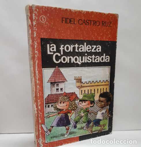 Libros: LA FORTALEZA CONQUISTADA - CASTRO RUZ, FIDEL - Foto 1