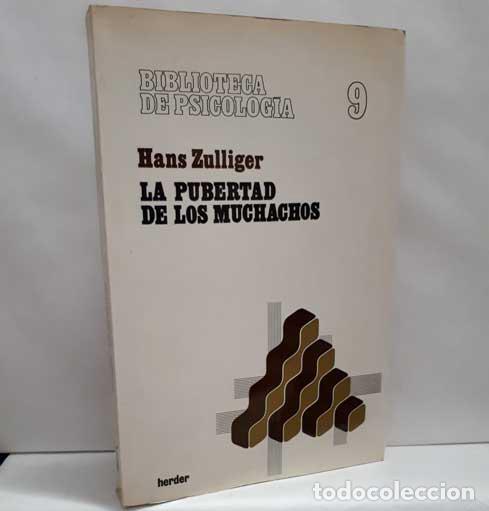 Libros: LA PUBERTAD DE LOS MUCHACHOS - ZULLIGER, HANS - Foto 1
