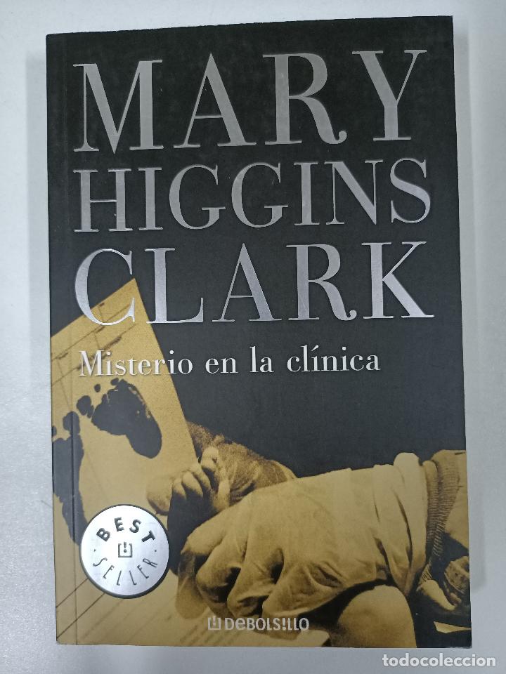 Libros: Misterio en la cl&iacute;nica / Mary Higgins Clark - Foto 1