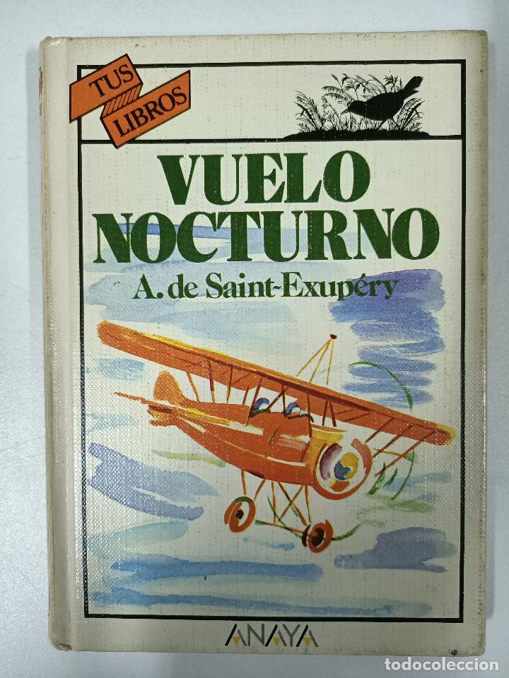 Libros: Vuelo Nocturno / Antine De Saint-Exupery - Foto 1