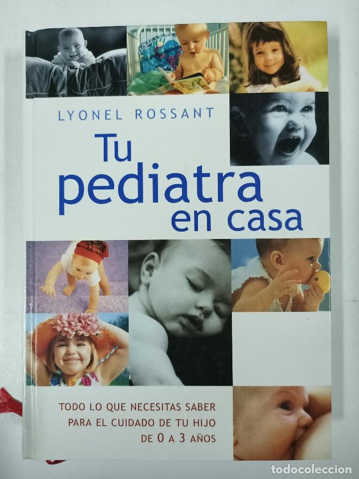 Libros: Tu pediatra en casa / Lyonel Rossant - Foto 1